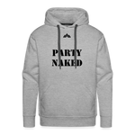 Party Naked Hoodie - heather grey