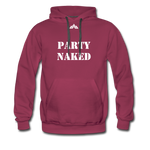 Party Naked Hoodie - burgundy